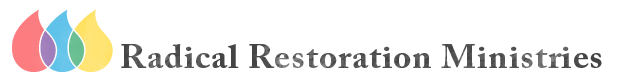 Radical Restoration Ministries